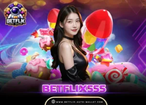 Read more about the article Betflix555